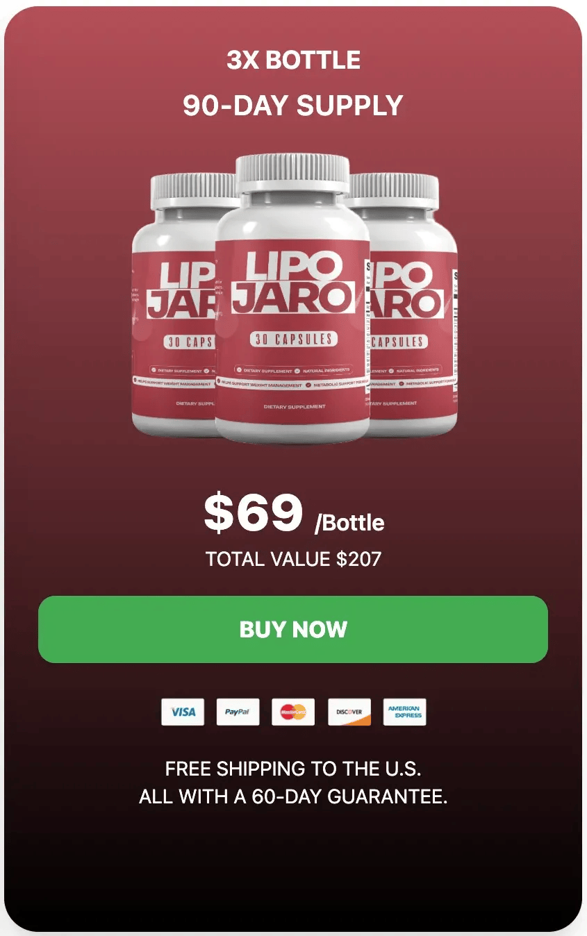 3 bottle LipoJaro pack, 90-day supply, $69 per bottle, total value $207, free shipping, 60-day guarantee